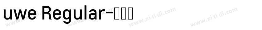uwe Regular字体转换